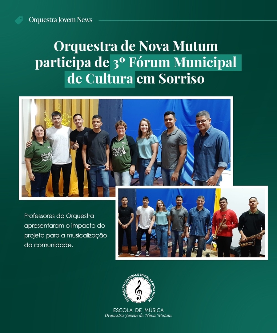 Professores da Orquestra Jovem de Nova Mutum marcam presença no 3º Fórum de Cultura em Sorriso