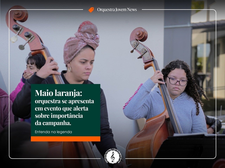 Orquestra participa de ato de conscientização ao abuso e exploração sexual de crianças e adolescentes