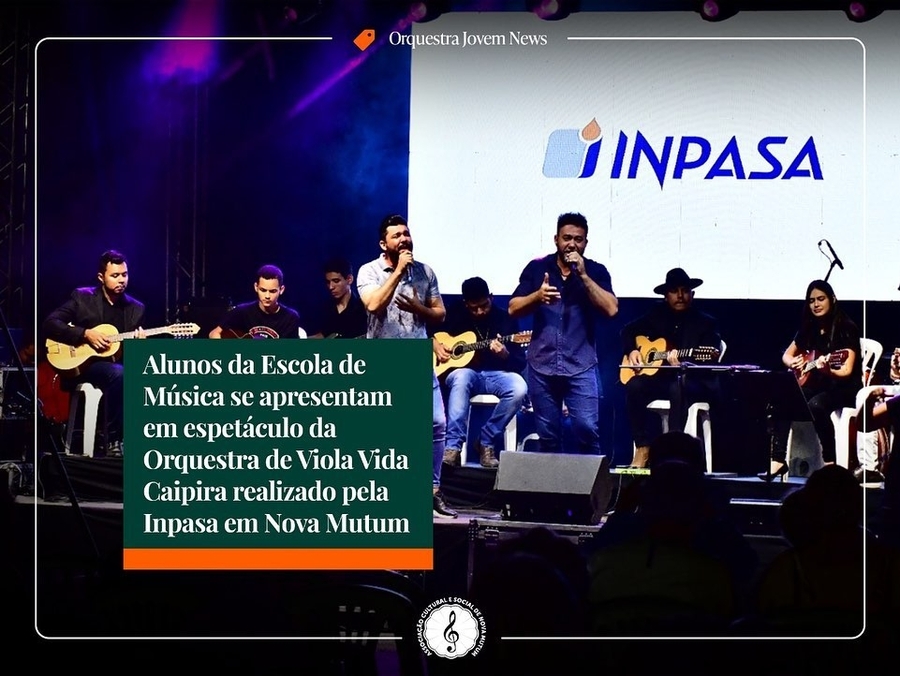 Alunos apresentam espetáculo ‘Orquestra de Viola Caipira’ promovido pela Inpasa